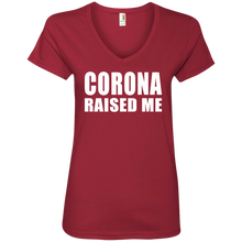 Corona Raised Me Ladies' V-Neck T-Shirt