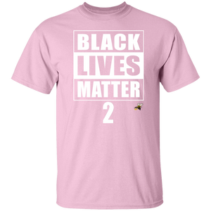 BLACK LIVES MATTER 2 (Busy Bee Collection) oz. T-Shirt