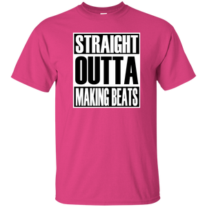 STRAIGHT OUTTA MAKING BEATS T-Shirt