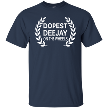 DOPEST DJ ON THE WHEELS T-Shirt