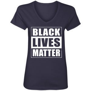 BLACK LIVES MATTER Ladies' V-Neck T-Shirt