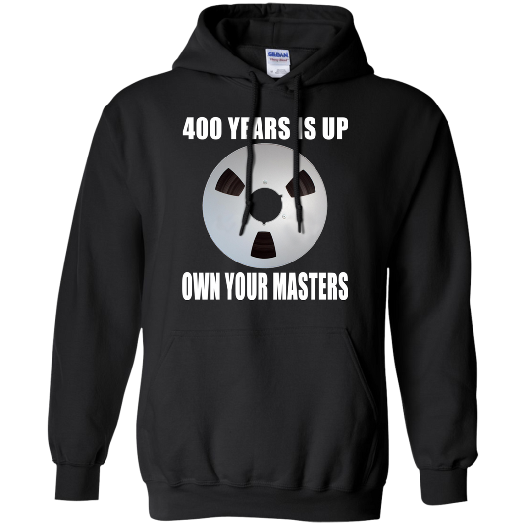 OWN YOUR MASTERS  Pullover Hoodie 8 oz.
