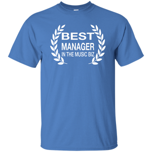 BEST MANAGER IN THE MUSIC BIZ T-Shirt