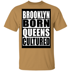 Brooklyn Born Queens Cultured T-Shirt
