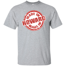 MADE IN HOWARD T-Shirt