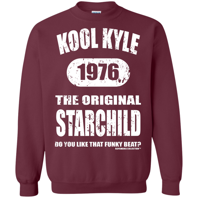 KOOL KYLE THE ORIGINAL STARCHILD 1976 (Rapamania Collection) Sweatshirt  8 oz.