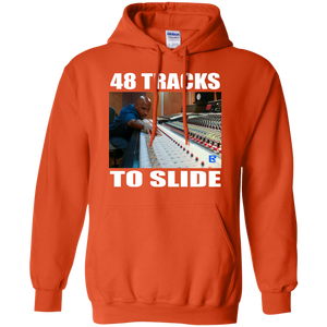 48 TRACKS TO SLIDE Pullover Hoodie 8 oz.