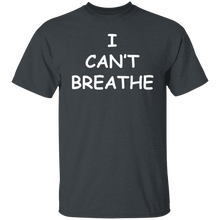 I Can't Breathe T-Shirt