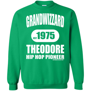 GRANDWIZZARD THEODORE  (Rapamania Collection) Sweatshirt  8 oz.