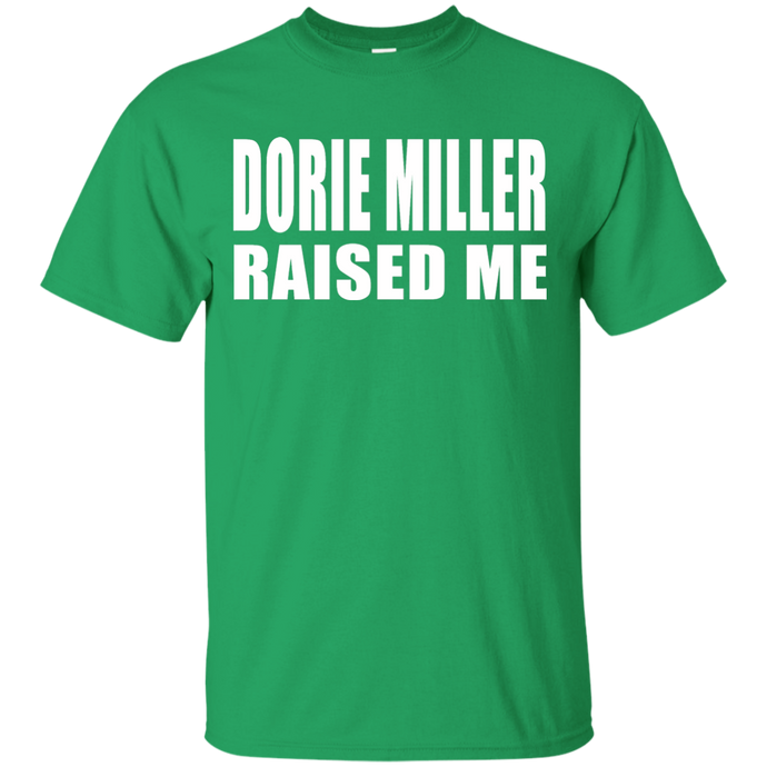 DORIE MILLER RAISED ME T-Shirt