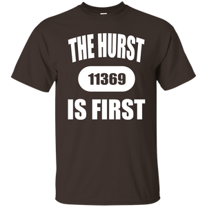 THE HURST IS FIRST 11369-Shirt