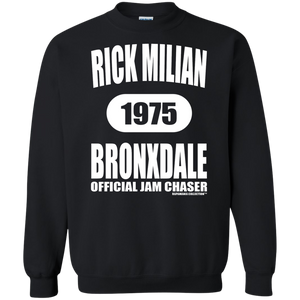 RICK MILIAN BRONXDALE (Rapamania Collection) Sweatshirt  8 oz.