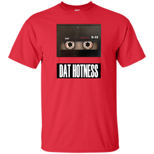 DAT HOTNESS T-Shirt