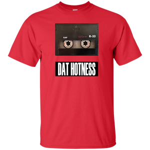 DAT HOTNESS T-Shirt