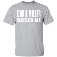 DORIE MILLER RAISED ME T-Shirt