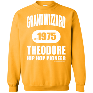 GRANDWIZZARD THEODORE  (Rapamania Collection) Sweatshirt  8 oz.
