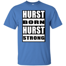 HURST BORN HURST STRONG T-Shirt