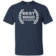BEST MANAGER IN THE MUSIC BIZ T-Shirt