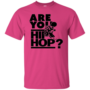 ARE YOU HIP HOP? T-Shirt