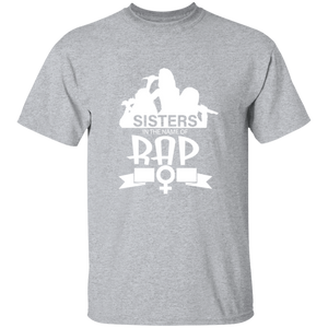 Sisters in the  name of RAP T-Shirt