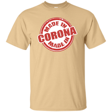 MADE IN CORONA T-Shirt