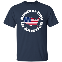 ANOTHER DAY IN AMERICA T-Shirt