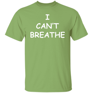 I Can't Breathe T-Shirt