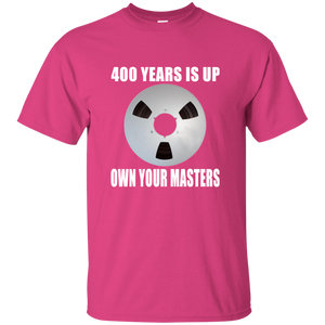 OWN YOUR MASTERS T-Shirt