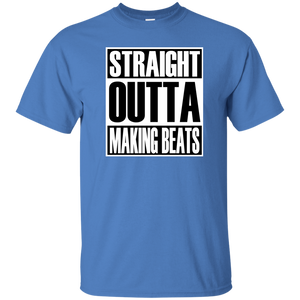 STRAIGHT OUTTA MAKING BEATS T-Shirt