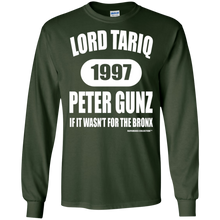 LORD TARIQ PETER GUNZ  "IF IT WAS'NT FOR THE BRONX" (Rapamania Collection) Long sleeve T-Shirt
