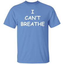 I Can't Breathe T-Shirt