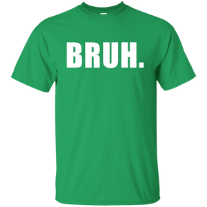 BRUH T-Shirt