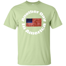 ANOTHER DAY IN AMERICA T-Shirt