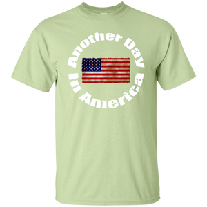 ANOTHER DAY IN AMERICA T-Shirt