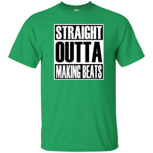 STRAIGHT OUTTA MAKING BEATS T-Shirt