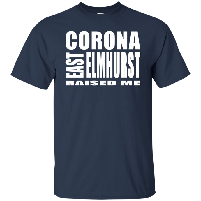 CORONA EAST ELMHURST RAISED ME T-Shirt