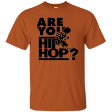 ARE YOU HIP HOP? T-Shirt