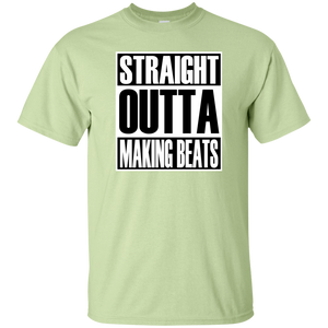 STRAIGHT OUTTA MAKING BEATS T-Shirt