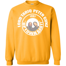 LORD TARIQ PETER GUNZ UPTOWN BABY (Rapamania Collection) Sweatshirt  8 oz.