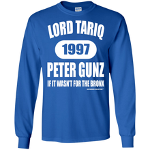 LORD TARIQ PETER GUNZ  "IF IT WAS'NT FOR THE BRONX" (Rapamania Collection) Long sleeve T-Shirt