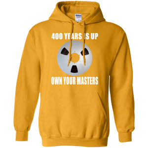 OWN YOUR MASTERS  Pullover Hoodie 8 oz.