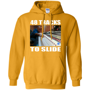 48 TRACKS TO SLIDE Pullover Hoodie 8 oz.