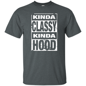 KINDA CLASSY KINDA HOOD (distressed) T-Shirt
