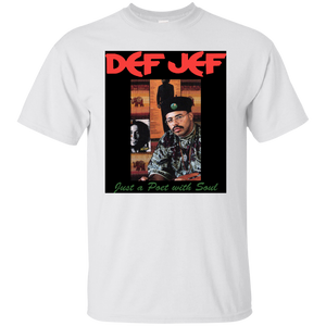 DEF JEF JUST A POET WITH A SOUL T-Shirt