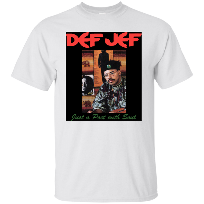 DEF JEF JUST A POET WITH A SOUL T-Shirt