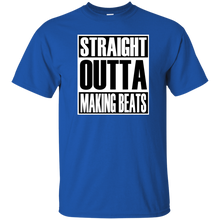 STRAIGHT OUTTA MAKING BEATS T-Shirt
