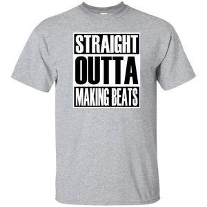 STRAIGHT OUTTA MAKING BEATS T-Shirt