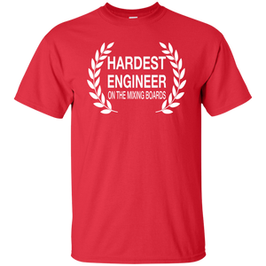 HARDEST ENGINEER ON THE MIXING BOARDS T-Shirt