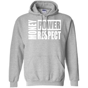 MONEY POWER RESPECT Pullover Hoodie 8 oz.