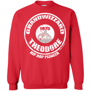 GRANDWIZZARD THEODORE PIONEER (Rapamania Collection) Sweatshirt  8 oz.